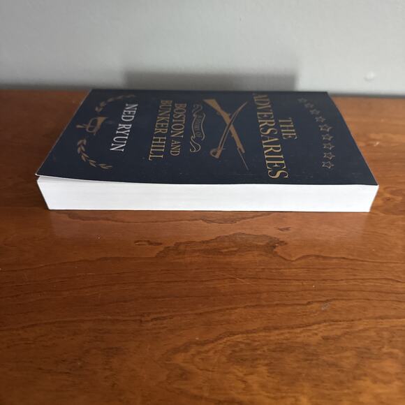 The Adversaries: A Story of Boston and Bunker Hill Ned Ryun Softcover Book - Picture 5 of 7